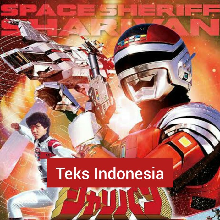 Uchuu Keiji Sharivan Episode 51 Sub Indonesia Tamat
